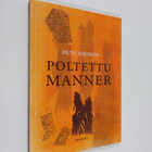 Outi Jokinen : Poltettu manner (signeerattu, tekijän omiste) - pikkukuva 1