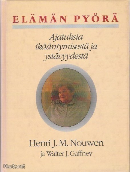 Nouwen Henri J. - Gaffney Walter J.: Elämän pyörä