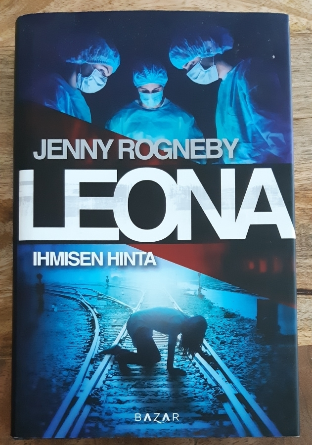 Jenny Rogneby / Leona - Ihmisen hinta