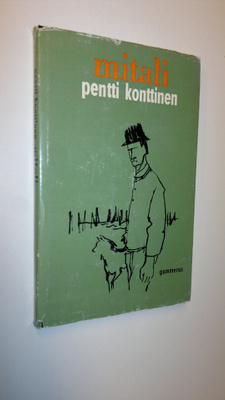 Pentti Konttinen : Mitali : kertomus