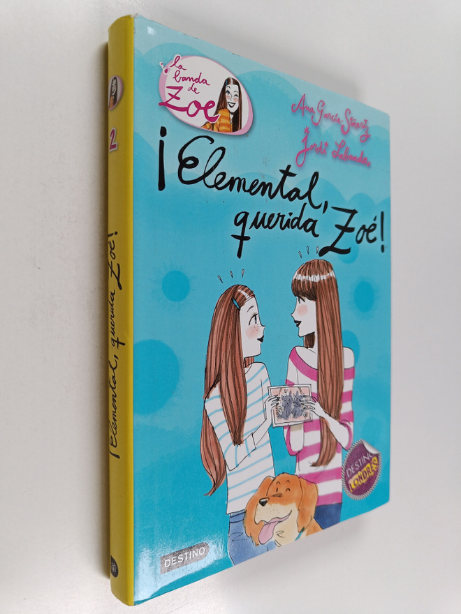 Ana Garcia-Sineriz : !Elemental, querida Zoe!