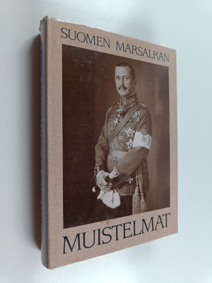 Carl Gustaf Emil Mannerheim : Suomen marsalkan muistelmat...