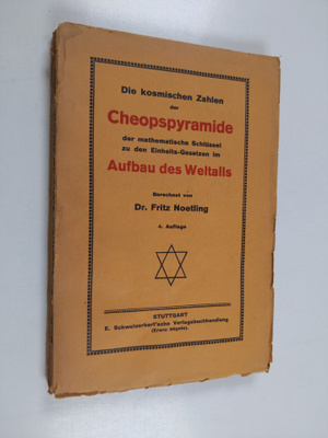 Fritz Noetling : Die kosmischen Zahlen der Cheopspyramide...