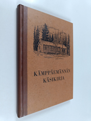 Lea Juvonen : Kämppäemännän käsikirja
