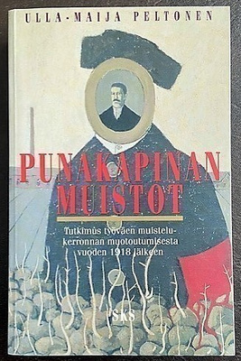 Peltonen Ulla-Maija : Punakapinan muistot