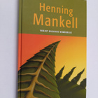 Henning Mankell : Varjot kasvavat hämärässä - pikkukuva 1