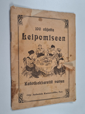 100 ohjetta leipomiseen : kahvikekkereitä varten