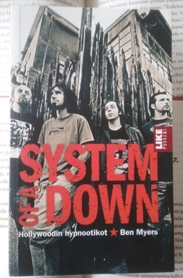 Ben Myers - System of a Down: Hollywoodin hypnootikot (nid.)