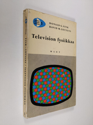 Donald G. Fink : Television fysiikkaa