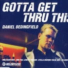 Daniel Bedingfield • Gotta Get Thru This CD Maxi-Single - pikkukuva 1