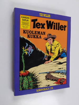 Tex Willer Kronikka 24 : Kuoleman kukka ; Meskalerot