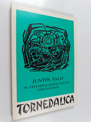 Johan Lantto : Juntin talo : ja lestadialainen heräys Tär...
