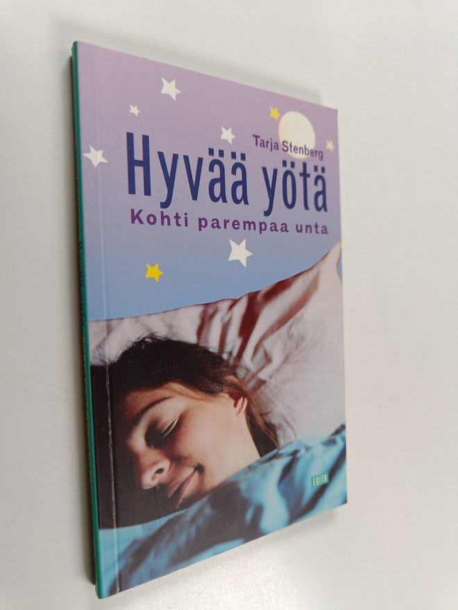 Tarja Stenberg : Hyvää yötä : kohti parempaa unta