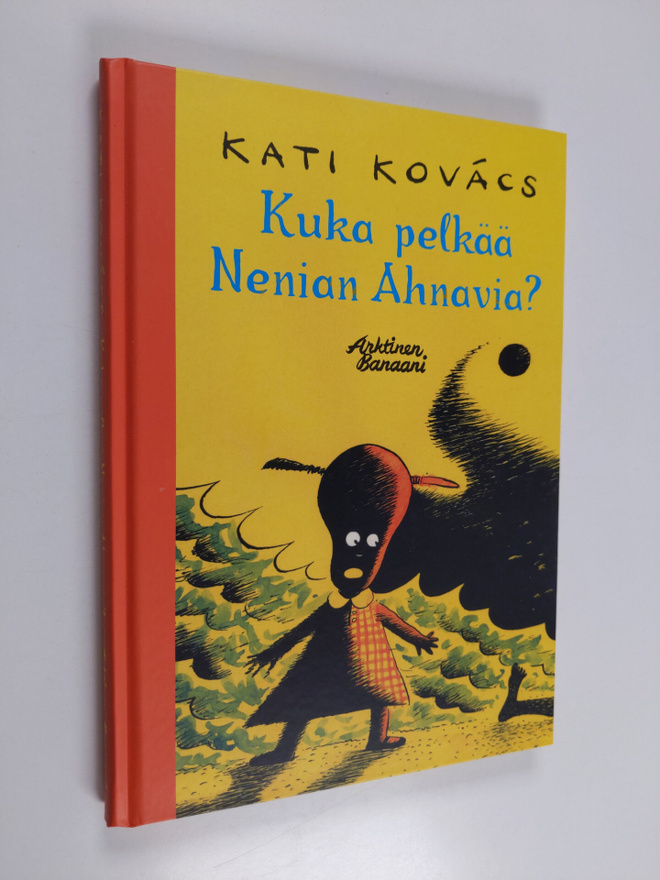 Kati Kovacs : Kuka pelkää Nenian Ahnavia