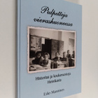 Pulpetteja vierashuoneessa : koulumuistoja Heinikasta 195... - pikkukuva 1