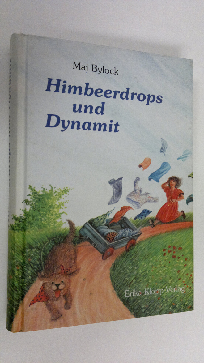Maj Bylock : Himbeerdrops und Dynamit