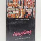 Betty Peh-T`i Wei ym. : Culture Shock! - Hong Kong - pikkukuva 1