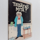 Tiedätkö mitä? - pikkukuva 1