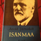 ISÄNMAA : ARVID JÄRNEFELT - pikkukuva 1