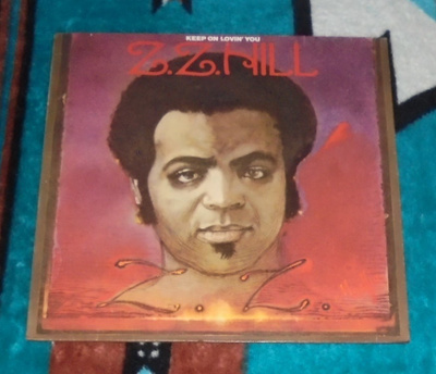 Z.Z. HILL ~  Keep On Lovin' You ~ LP