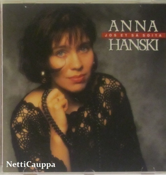 Anna Hanski • Jos Et Sä Soita CD