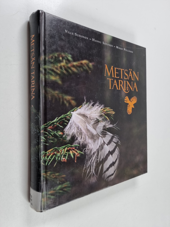 Ville Suhonen ym. : Metsän tarina