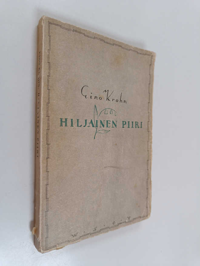 Eino Krohn : Hiljainen piiri