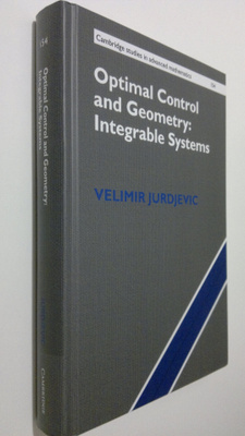 Velimir Jurdjevic : Optimal Control and Geometry: Integra...