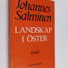 Johannes Salminen : Landskap i öster : essäer (signeerattu) - pikkukuva 1