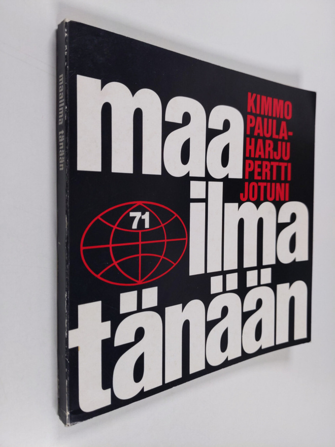 Kimmo ym. (Toim.) Paulaharju : Maailma tänään : Taustatie...