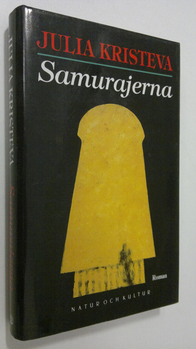 Julia Kristeva : Samurajerna