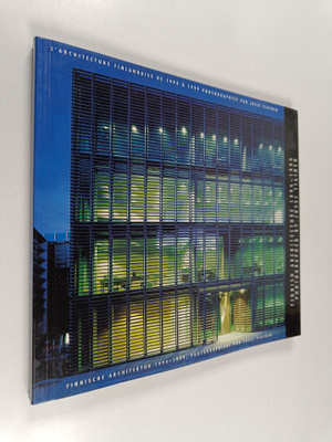 Finnish architecture 1994 - 1999 Larchitecture finlandais...
