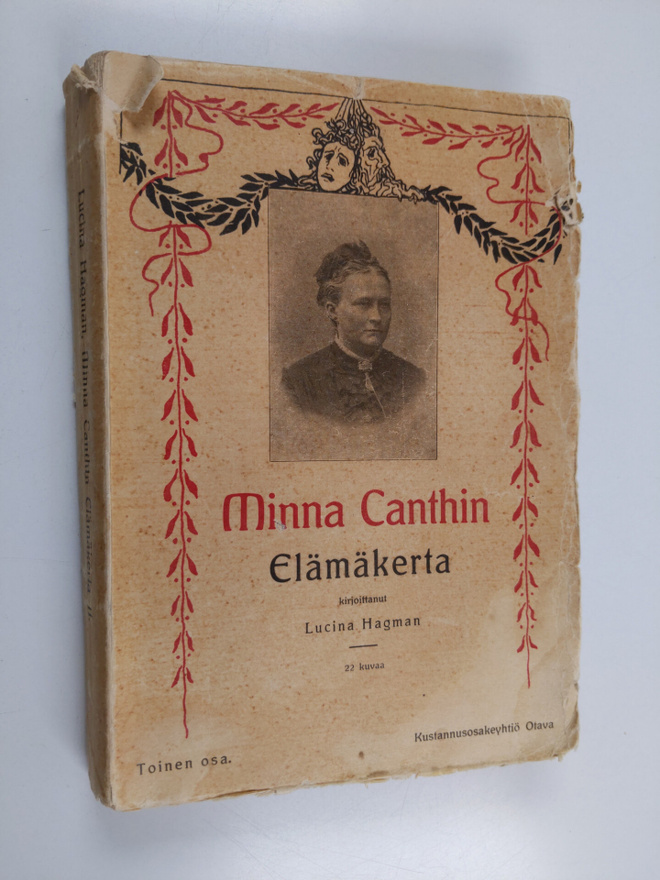 Lucina Hagman : Minna Canthin elämäkerta : toinen osa