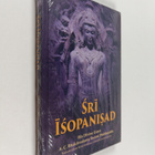 A. C. Bhaktivedanta Swami Prabhupada : Sri Isopanisad (lu... - pikkukuva 1