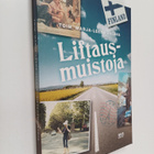 Marja-Leena Jalava : Liftausmuistoja - pikkukuva 1