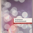 Päivi Kankkunen: Tutkimus hoitotieteessä - pikkukuva 1