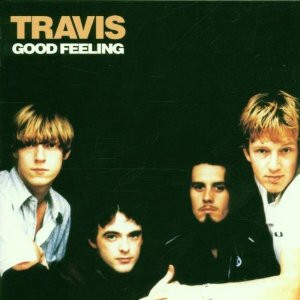 Travis – Good Feeling