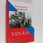 Peter Neville : Matkaopas historiaan : Venäjä - pikkukuva 1