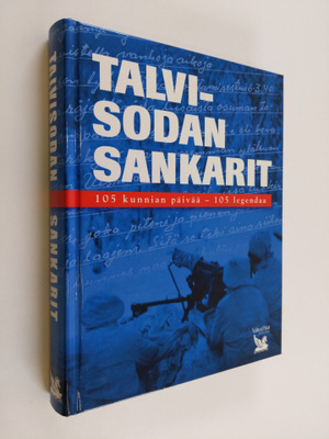 Seppo Porvali : Talvisodan sankarit : 105 kunnian päivää ...