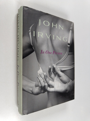 John Irving : In One Person : A Novel
