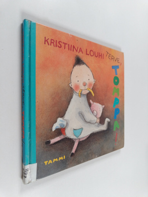 Kristiina Louhi : Terve, Tomppa!
