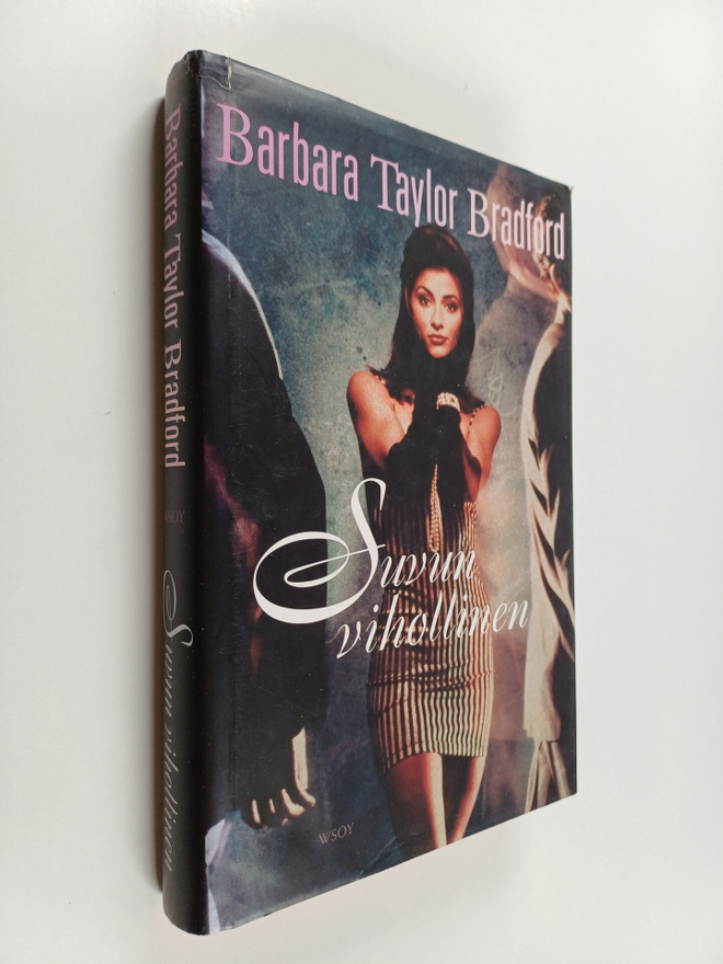 Barbara Taylor Bradford : Suvun vihollinen