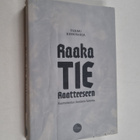 Teemu Keskisarja : Raaka tie Raatteeseen : suurtaistelun ... - pikkukuva 1