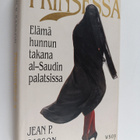 Jean P Sasson : Prinsessa : elämä hunnun takana al-Saudin... - pikkukuva 1