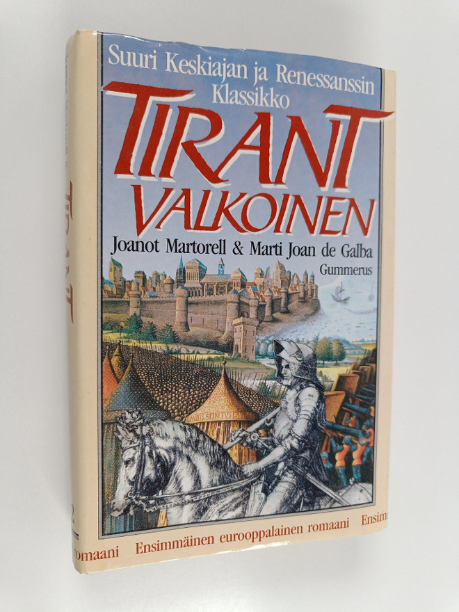 Joanot Martorell ym. : Tirant valkoinen osa 2