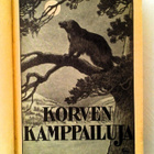 Suomalaisia eläinnovelleja (mm. Ahtela: Korven kamppailuja ) - pikkukuva 1