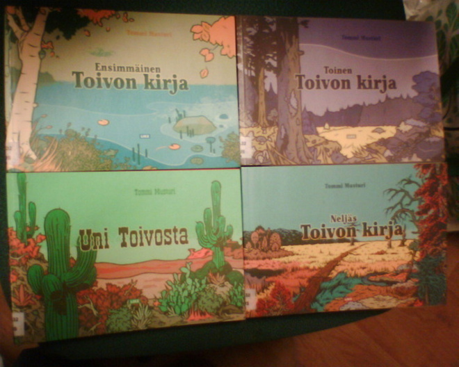 Tommi Musturi : TOIVON KIRJA 1-4 ( 2007-2011 ) Sis.pk:t