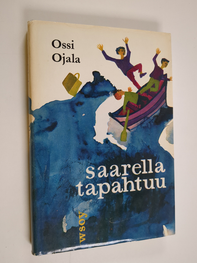 Ossi Ojala : Saarella tapahtuu : kesäinen seikkailu
