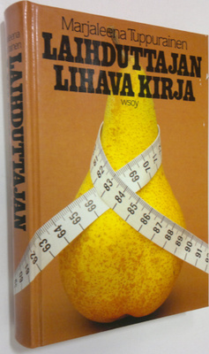 Marjaleena Tuppurainen : Laihduttajan lihava kirja