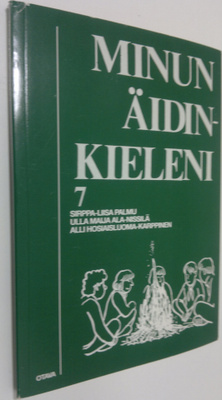 Sirppa-Liisa Palmu : Minun äidinkieleni 7